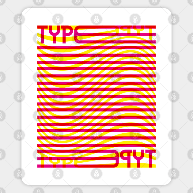 Type Wave (Magenta Yellow Red) Magnet by John Uttley